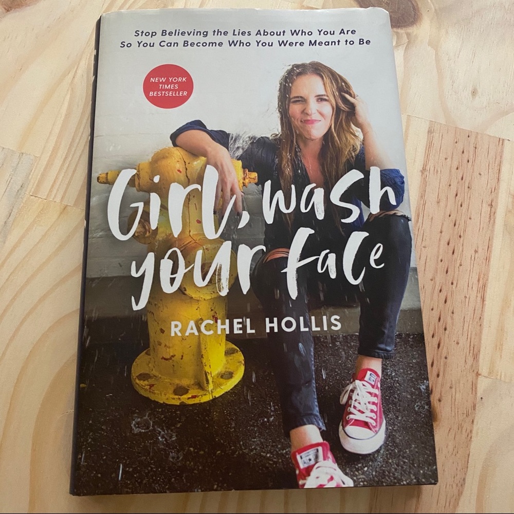 Girl Wash Your Face by Rachel Hollis